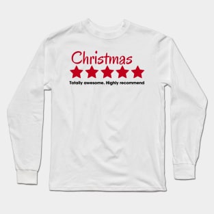 christmas totally awesoe highly recommend Long Sleeve T-Shirt